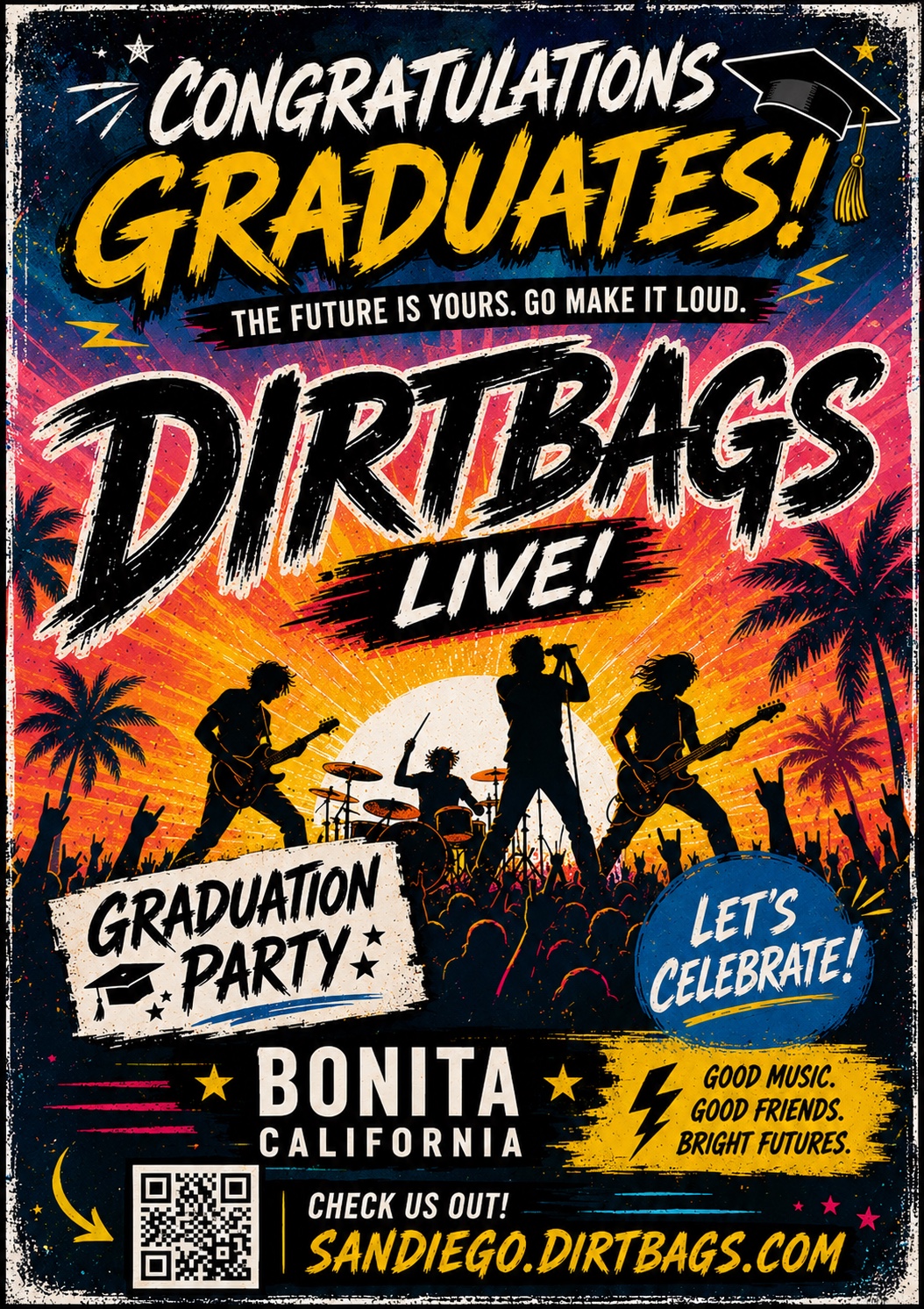 The Dirtbags Bonita graduation party poster